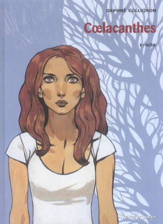 Coelacanthes Tome 1 : Noa