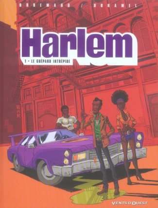 Harlem Tome 1 : Le guépard intrépide