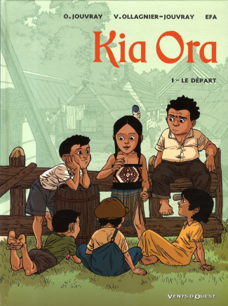 Kia Ora Tome 1 : Le départ