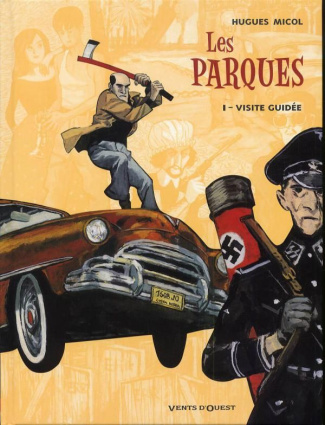 Les Parques Tome 1 : Visite guidée