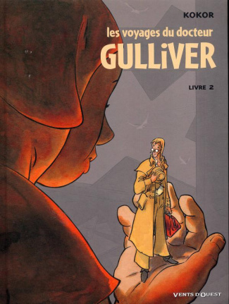 Les voyages du docteur Gulliver Tome 2