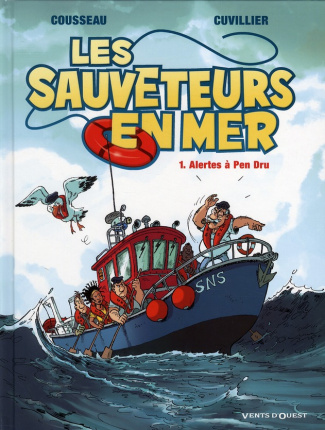 Les sauveteurs en mer Tome 1 : Alertes à Pen Dru