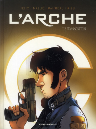 L'Arche Tome 2 : Frankenstein