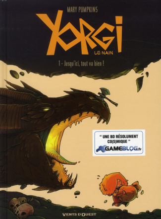 Yorgi le nain Tome 1 : Jusqu'ici, tout va bien !