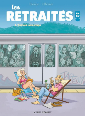 Les retraités en BD Tome 1 : J'ai tout mon temps