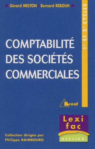 Comptabilité des sociétés commerciales 1er et 2ème cycles