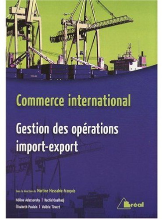 Commerce international. Gestion des opérations import-export