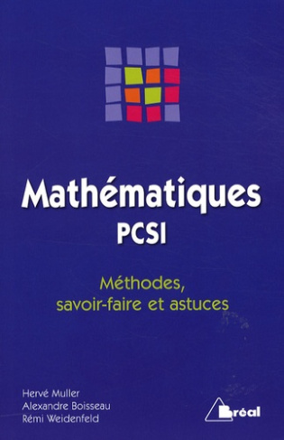 Mathématiques PSCI. Méthodes, savoir-faire et astuces