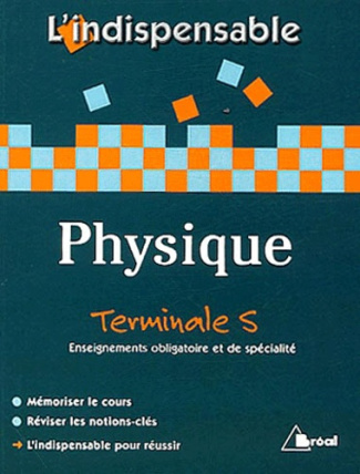 Physique Tle S. Enseignements obligatoire et de spécialité
