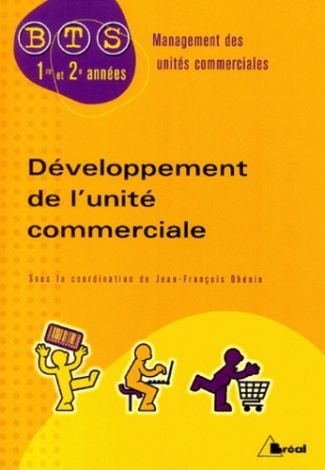 Développement de l'unité commerciale