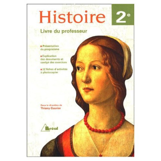 Histoire 2e Les fondements du monde contemporain. Livre du professeur
