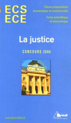 La justice ECS-ECE. Premières réflexions