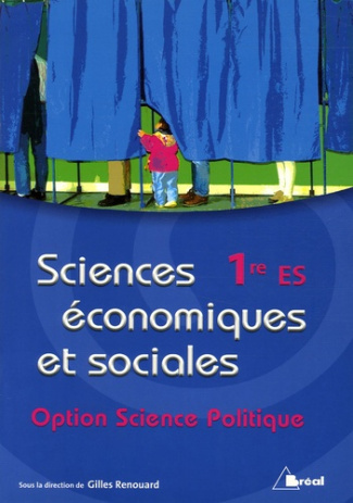 Sciences économiques et sociales Option Science Politique 1e ES