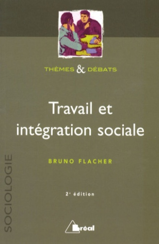 Travail et intégration sociale. 2e édition