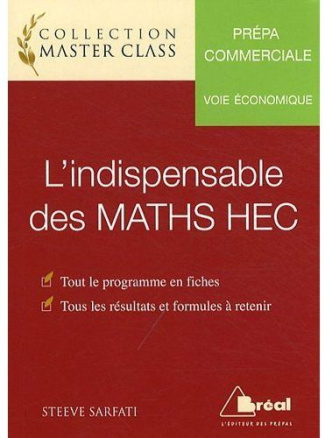 L'indispensable des MATHS HEC . Voie économique