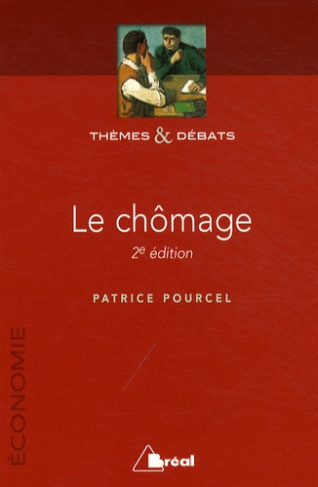 Le chômage. 2e édition