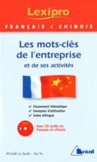 Français-chinois. Les mots-clés de l'entreprise et de ses activités, avec 1 CD audio