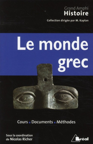 Le monde grec. 2e édition