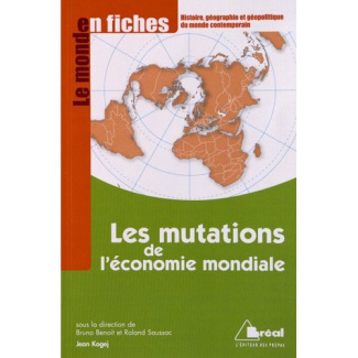 Les mutations de l'économie mondiale. Du début du XXe siècle aux années 1970, 5e édition