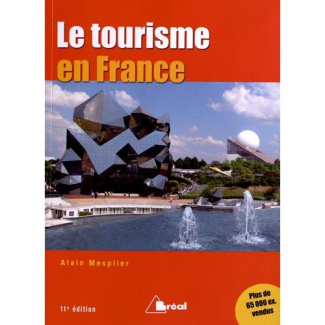 Le tourisme en France. Etude régionale, 11e édition