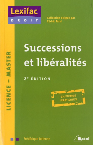 Successions et libéralités. 2e édition
