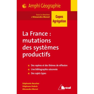 La France : mutations des systèmes productifs
