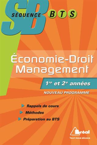 Economie-Droit et Management BTS tertiaires 1re et 2e années. Edition 2014-2015