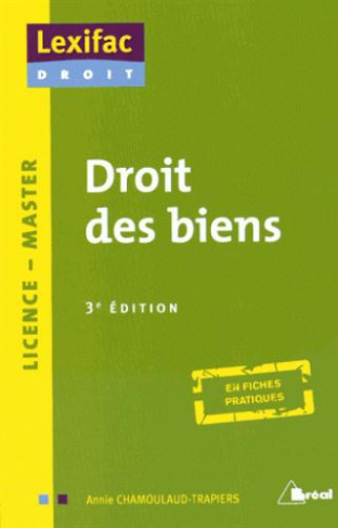 Droit des biens. 3e édition
