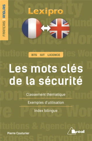 Les mots clés de la sécurité. Edition bilingue français-anglais