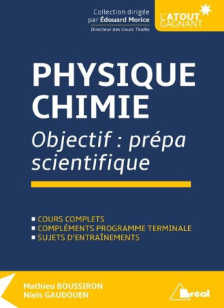 Physique-Chimie. Objectif : prépa scientifique
