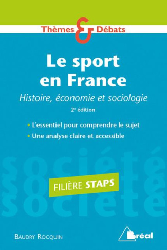 Le sport en France. Histoire, économie et sociologie, 2e édition