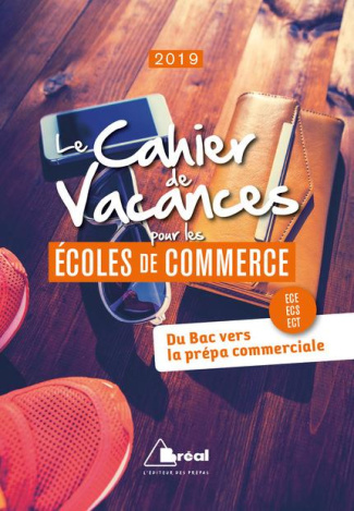 Le cahier de vacances pour les écoles de commerce. Edition 2019