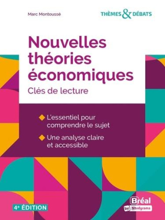 Nouvelles théories économiques. Clés de lecture, 4e édition