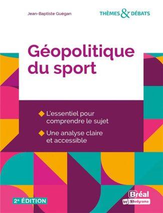 Géopolitique du sport. Une autre explication du monde, 2e édition