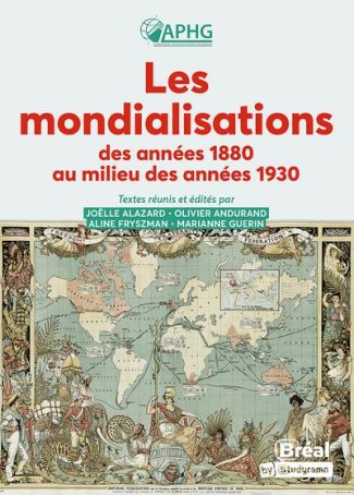Les mondialisations des années 1880 au milieu des années 1930