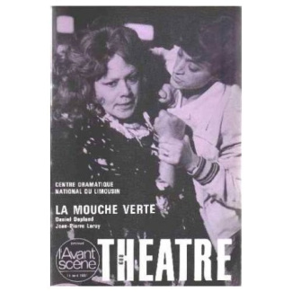 L'Avant-Scène théâtre N° 688, Avril 1981 : La mouche verte
