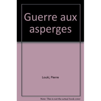 Guerre aux asperges