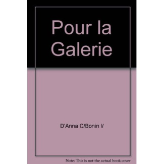 Pour la galerie