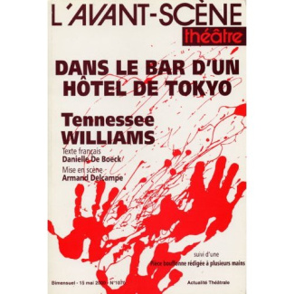 L'Avant-scène théâtre N° 1070, 15 mai 2000 : Dans le bar d'un hôtel de Tokyo