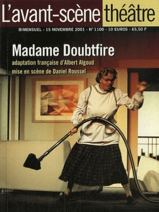L'Avant-Scène théâtre N° 1100, 15 novembre 2001 : Madame Doubtfire