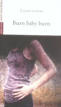 Burn Baby Burn