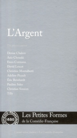 L'argent. Dix pièces courtes