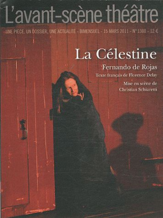 L'Avant-Scène théâtre N° 1300, 15 mars 2011 : La Célestine