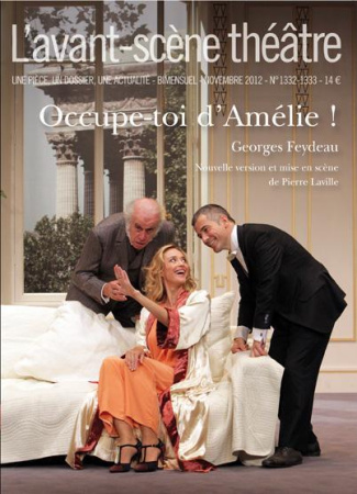 L'Avant-Scène théâtre N° 1332-1333, Novembre 2012 : Occupe-toi d'Amélie !
