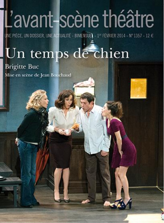 L'Avant-scène théâtre N° 1357, 1er février 2014 : Un temps de chien