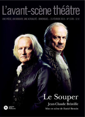 L'Avant-scène théâtre N° 1378, 15 février 2015 : Le Souper