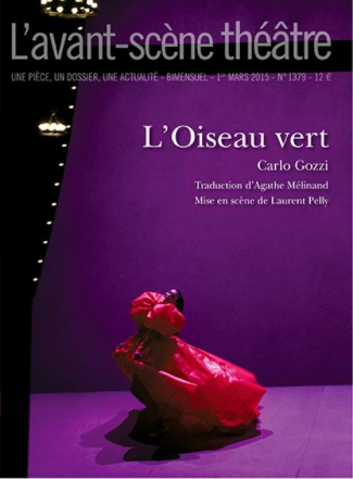 L'Avant-scène théâtre N° 1379 : L'oiseau vert