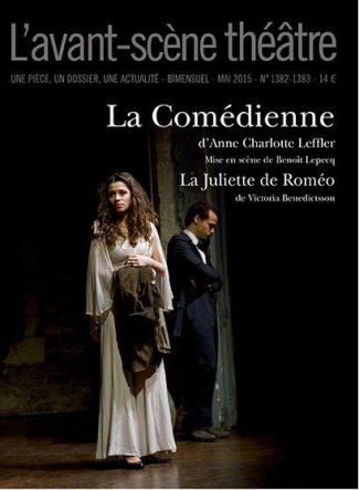 L'Avant-scène théâtre N° 1382-1383, mai 2015 : La comédienne