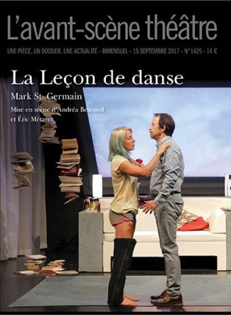 L'Avant-scène théâtre N° 1429, 15 septembre 2017 : La leçon de danse