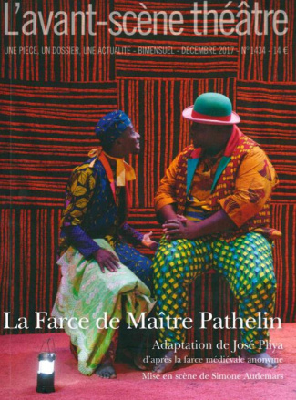 L'Avant-scène théâtre N° 1434, décembre 2017 : La Farce de Maître Pathelin